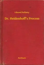 Svetová beletria Dr. Heidenhoff's Process - Bellamy Edward