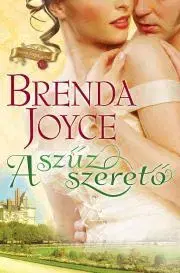Romantická beletria A szűz szerető - Brenda Joyce