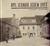 Česká beletria Byl jednou jeden svět - Petr Hruška,Ivan Wernisch
