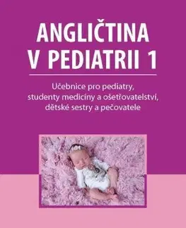 Prijímačky na vysoké školy Angličtina v pediatrii 1 - Irena Baumruková