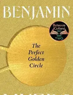 Svetová beletria The Perfect Golden Circle - Benjamin Myers