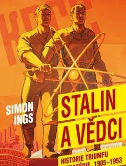 Svetové dejiny, dejiny štátov Stalin a vědci - Simon Ings