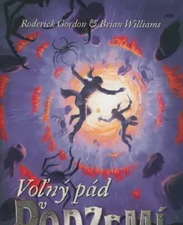 Sci-fi a fantasy Podzemie – Voľný pád v Podzemí - Gordon Roderick,Brian Williams