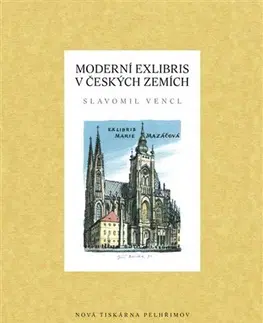Slovenské a české dejiny Moderní exlibris v českých zemích - Slavomil Vencl