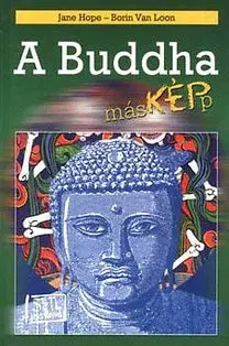 Náboženstvo - ostatné A Buddha másképp - Kolektív autorov,Jane Hope