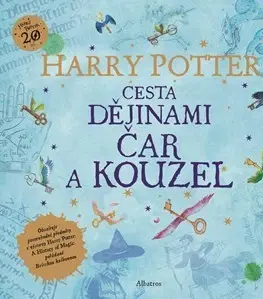 Fantasy, upíri Harry Potter - Cesta dějinami čar a kouzel - Joanne K. Rowling