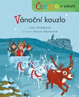 Rozprávky Čteme s radostí: Vánoční kouzlo - Iveta Poláčková
