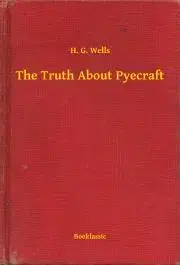 Svetová beletria The Truth About Pyecraft - Herbert George Wells