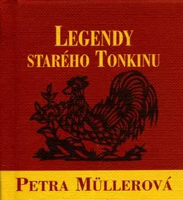 Beletria - ostatné Legendy starého Tonkinu - Mülerová