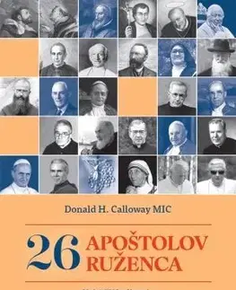 Kresťanstvo 26 apoštolov ruženca - Donald Calloway