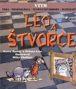 Veda a technika Leo a štvorce - Felicia Law,Gerry Bailey