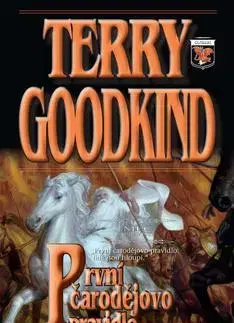 Sci-fi a fantasy První čarodějovo pravidlo - Terry Goodkind