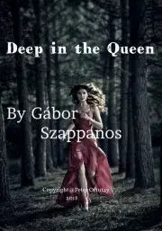 Beletria - ostatné Deep in the Queen - Gábor Szappanos