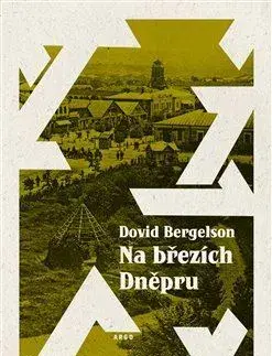 Svetová beletria Na březích Dněpru - Dovid Bergelson