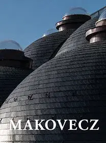 Architektúra Makovecz - Tervek, épületek, írások 2002 - 2014