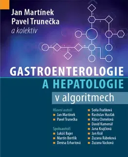 Medicína - ostatné Gastroenterologie a hepatologie v algoritmech - Kolektív autorov