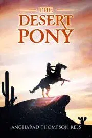 V cudzom jazyku The Desert Pony - Thompson Rees Angharad