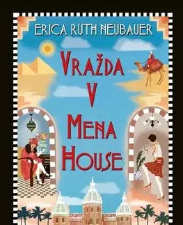 Detektívky, trilery, horory Vražda v Mena House - Erica Ruth Neubauer