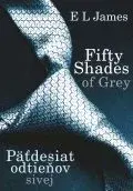 Erotická beletria Fifty Shades of Grey: Päťdesiat odtieňov sivej - E. L. James