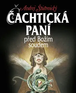 E-knihy Čachtická paní před Božím soudem - Andrej Štiavnický