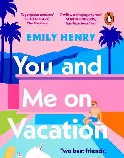 Romantická beletria You and Me on Vacation - Emily Henryová