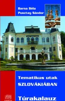 Cestopisy Tematikus utak Szlovákiában - Kolektív autorov