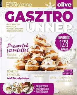 Sladká kuchyňa Gasztro Bookazine - Gasztro Ünnep