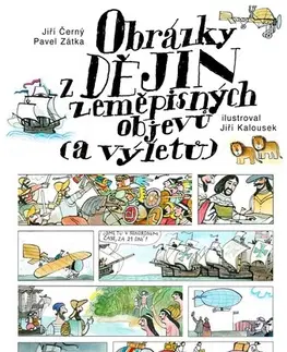 História Obrázky z dějin zeměpisných objevů (a výletů), 2. vydanie - Jiří Černý,Pavel Kořínek,Pavel Zátka
