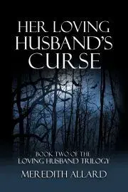 Sci-fi a fantasy Her Loving Husband's Curse - Allard Meredith