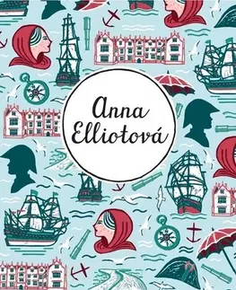 Romantická beletria Anna Elliotová - Jane Austen,Zuzana Šťastná