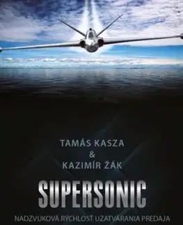 Podnikanie, obchod, predaj Supersonic - Tamás Kasza
