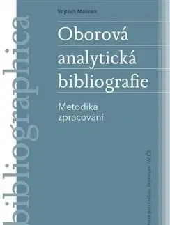 Literárna veda, jazykoveda Oborová analytická bibliografie - Vojtěch Malínek