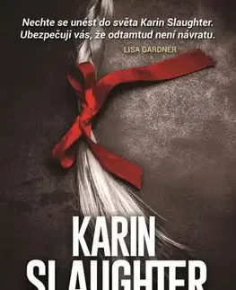 Detektívky, trilery, horory Mlčící žena - Karin Slaughter