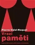 Moderné dejiny Vrazi paměti - Pierre Vidal-Naquet,Čestmír Pelikán