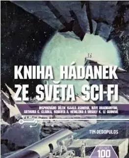 Sci-fi a fantasy Kniha hádanek ze světa sci-fi - Tim Dedopulos