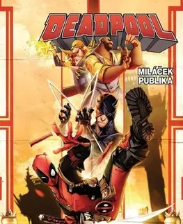 Komiksy Deadpool, miláček publika: Něco tady smrdí