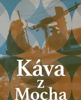Cestopisy Káva z Mocha - Stanislav Havlíček