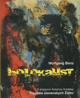 Vojnová literatúra - ostané Holokaust - Wolfgang Benz