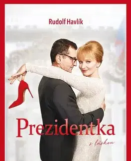 Romantická beletria Prezidentka - Rudolf Havlik