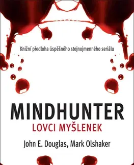 Detektívky, trilery, horory Mindhunter Lovci myšlenek - John E. Douglas,Mark Olshaker
