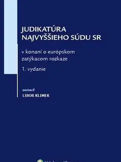 Trestné právo Judikatúra Najvyššieho súdu SR - Libor Klimek