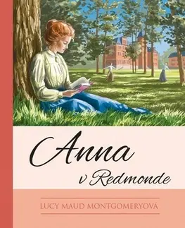 Pre dievčatá Anna v Redmonde - 10.vydanie - Lucy Maud Montgomery,Dávid Dzurňák,Jozef Šimo