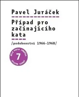 Česká beletria Případ pro začínajícího kata - Pavel Juráček