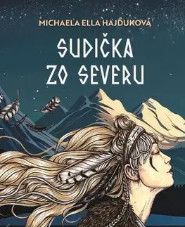 Romantická beletria Sudička zo severu - Michaela Ella Hajduková