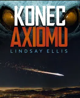 Sci-fi a fantasy Konec axiomu - Lindsay Ellis