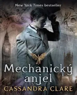 Fantasy, upíri Pekelné stroje 1: Mechanický anjel - Cassandra Clare