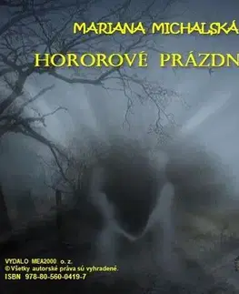 Sci-fi a fantasy Hororové prázdniny - Mariana Michalská