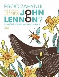 Umenie Proč zahynul John Lennon? - Lesley-Ann Jonesová