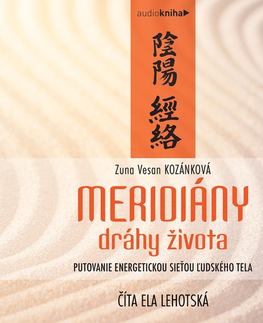 Rozvoj osobnosti 582 s.r.o. a Zuna Vesan Kozánková Meridiány – dráhy života