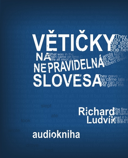 Jazykové učebnice - ostatné Ludvík Richard Větičky na nepravidelná slovesa